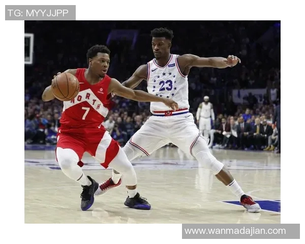 76人季后赛对决猛龙的精彩瞬间与战术分析回顾